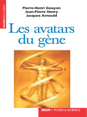 cover image of Les avatars du gène